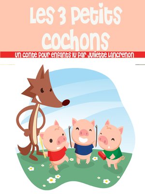 cover image of Les 3 petits Cochons